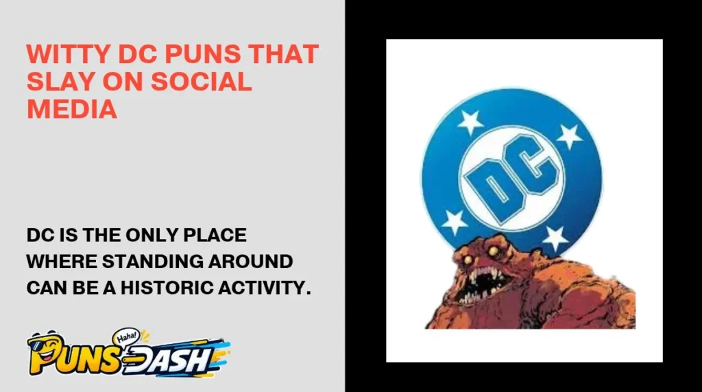 Witty DC Puns That Slay on Social Media