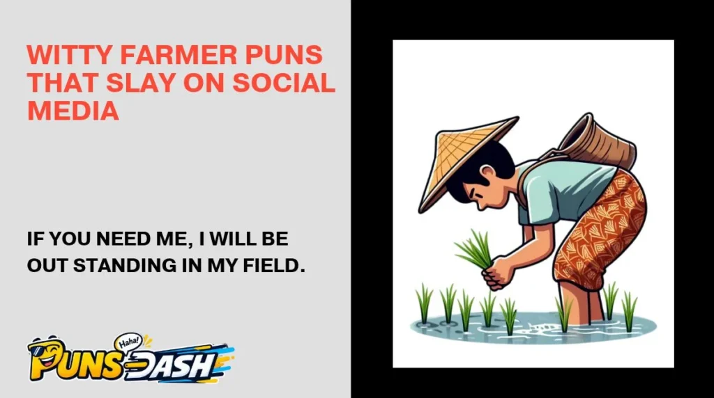 Witty Farmer Puns That Slay on Social Media
