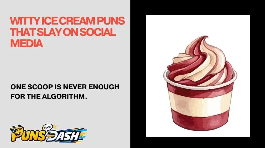 Witty Ice Cream Puns That Slay on Social Media