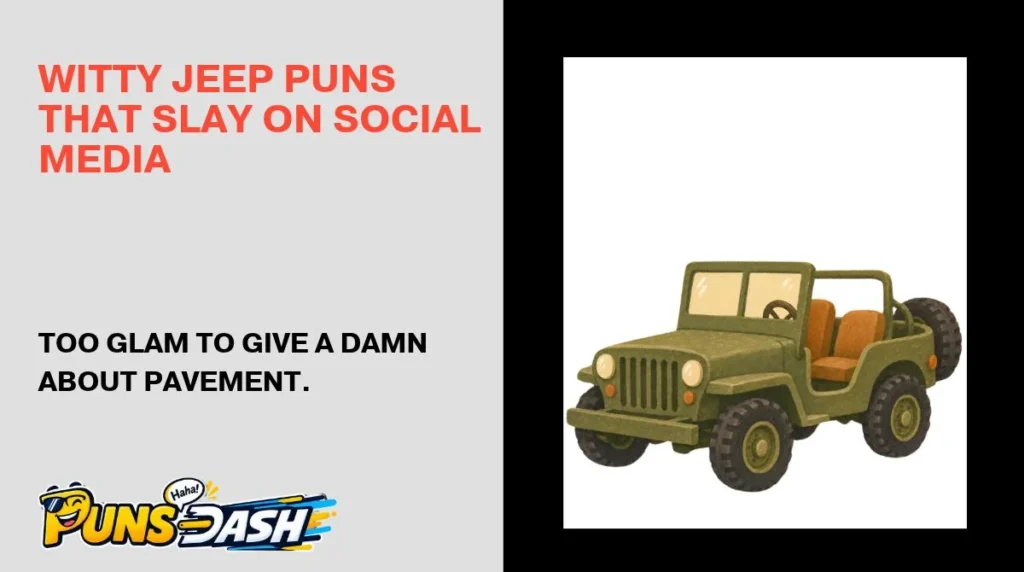 Witty Jeep Puns That Slay on Social Media
