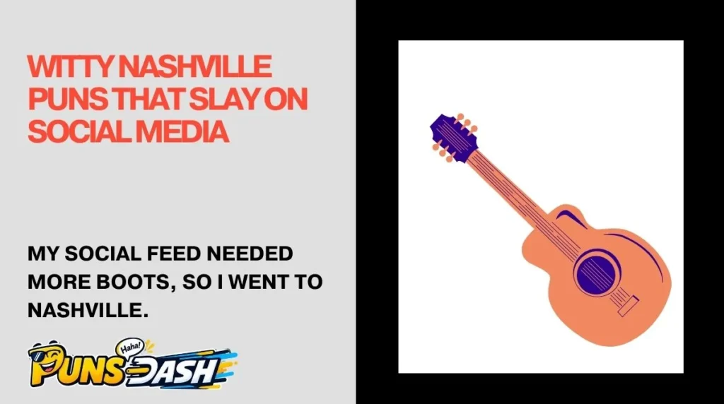 Witty Nashville Puns That Slay on Social Media