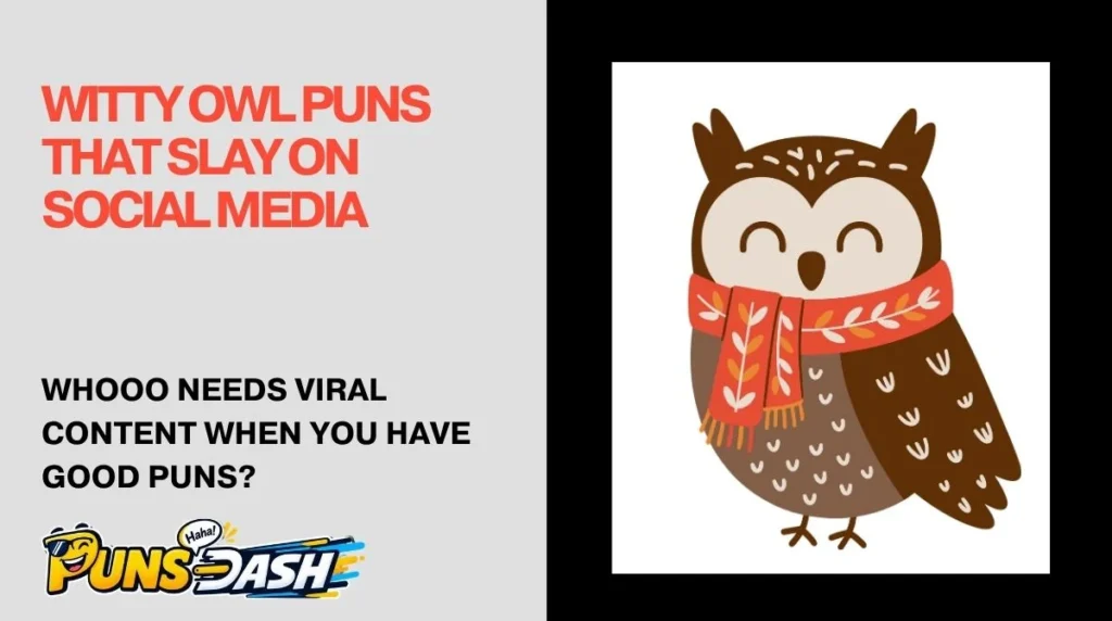 Witty Owl Puns That Slay on Social Media