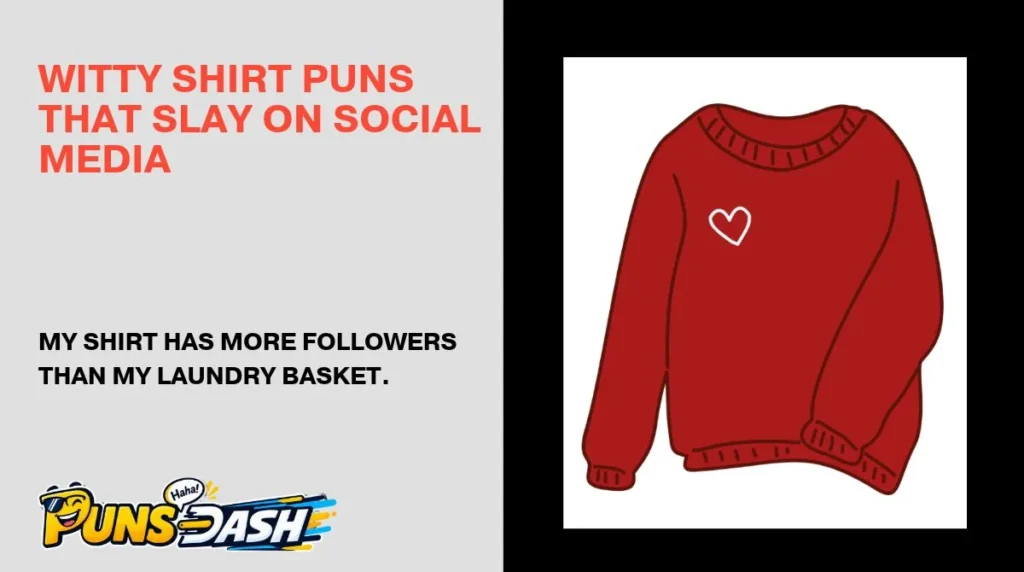 Witty Shirt Puns That Slay on Social Media