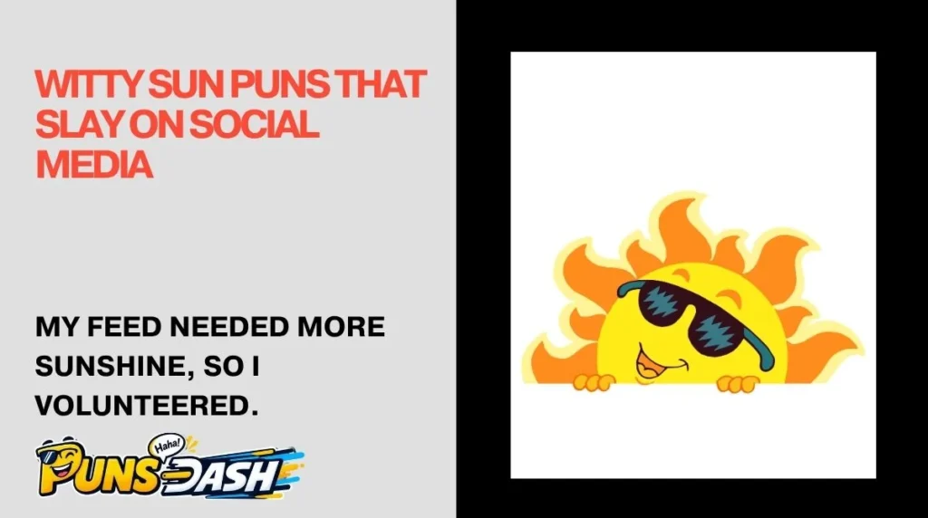 Witty Sun Puns That Slay on Social Media