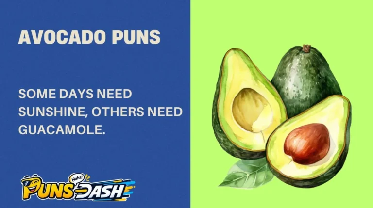 Avocado Puns