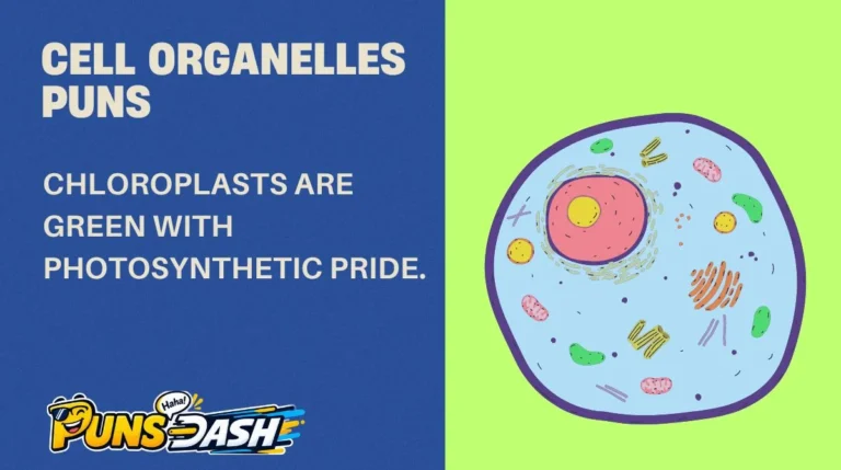 Cell Organelles Puns
